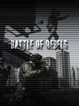 Battle Of Rebels